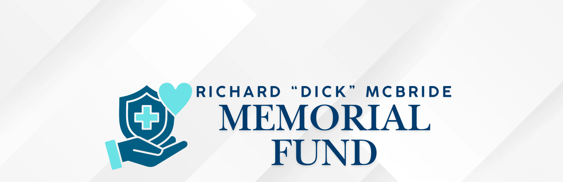Richard "Dick" McBride Memorial Fund with Medical Icon