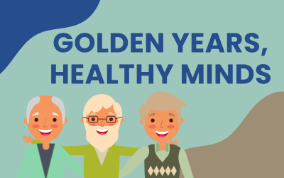 Golden Years, Healthy Minds